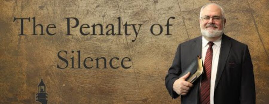 The Penalty of Silence | Pastor Wagenschutz