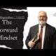 The Forward Mindset | Pastor Wagenschutz