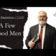 A Few Good Men | Pastor Wagenschutz