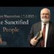 The Sanctified People | Pastor Wagenschutz