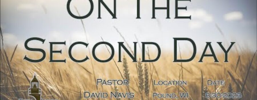 On The Second Day | Pastor David Navis