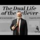 The Dual Life of the Believer