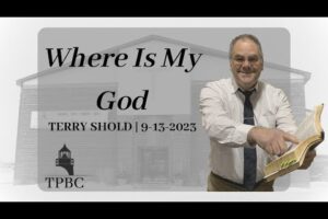 Where Is My God | Terry Shold