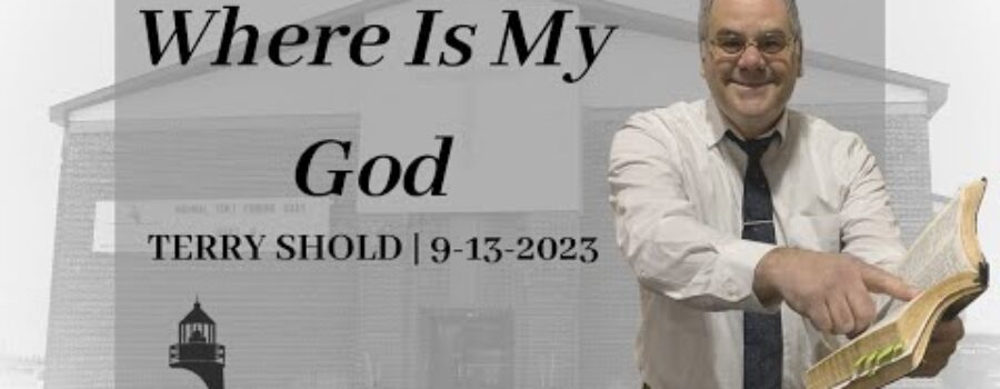 Where Is My God | Terry Shold
