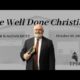 The Well Done Christian | Pastor Wagenschutz