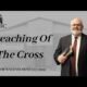 Preaching Of The Cross | Pastor Wagenschutz