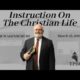 Instruction On The Christian Life | Pastor Wagenschutz