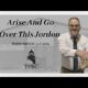 Arise And Go Over This Jordon | Terry Shold