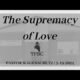 The Supremacy of Love | Pastor Wagenschutz