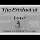 The Product of Love | Pastor Wagenschutz