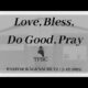 Love, Bless, Do Good, Pray | Pastor Wagenschutz