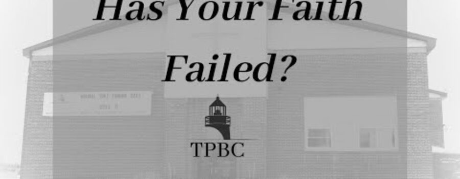 Has Your Faith Failed? | Pastor Wagenschutz