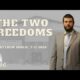 The Two Freedoms | Matt Shold