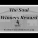 The Soul Winners Reward | Pastor Wagenschutz