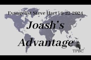 Joash’s Advantage | Steve Hart