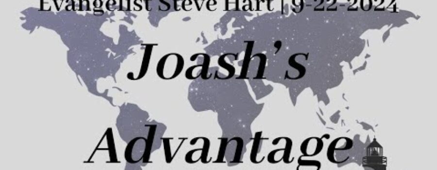 Joash’s Advantage | Steve Hart