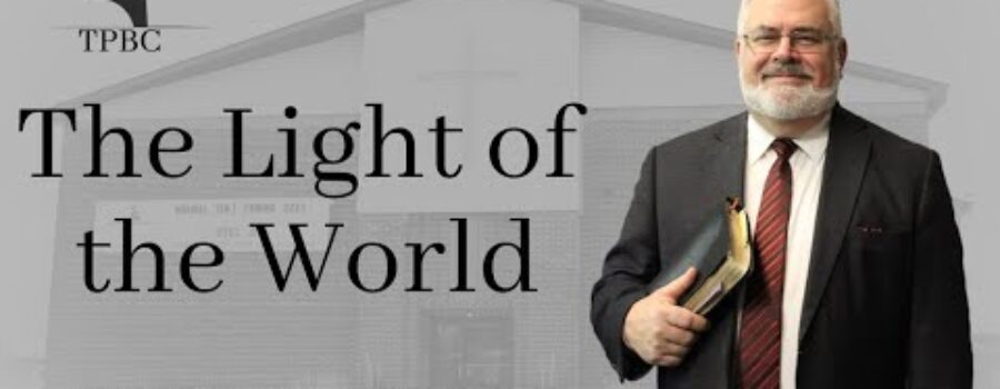 The Light of the World | Pastor Wagenschutz