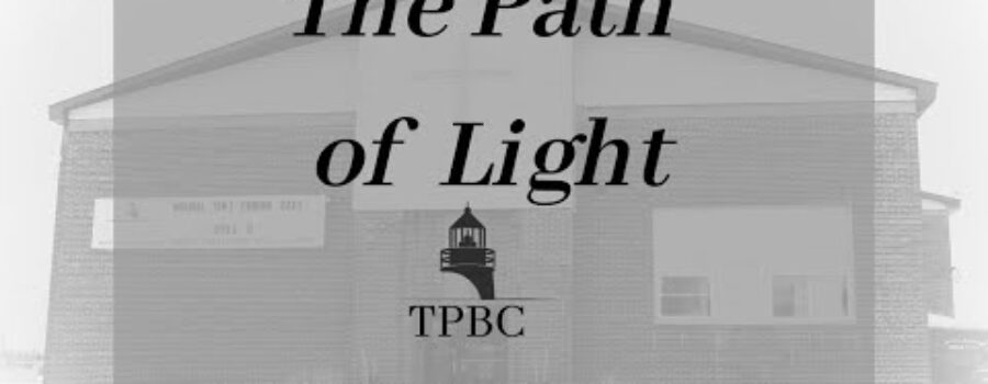 The Path of Light | Pastor Wagenschutz