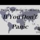 If You Don’t Panic | Pastor Bob Reno