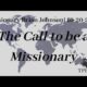 The Call to be a Missionary | Missionary Brian Johnson