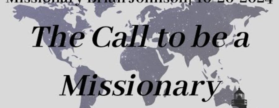 The Call to be a Missionary | Missionary Brian Johnson