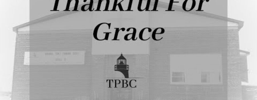 Thankful For Grace | Pastor Wagenschutz