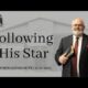 Following His Star | Pastor Wagenschutz